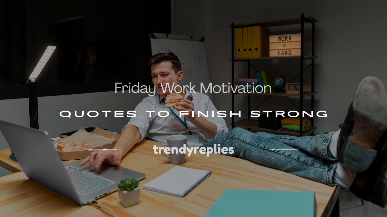 friday work motivation