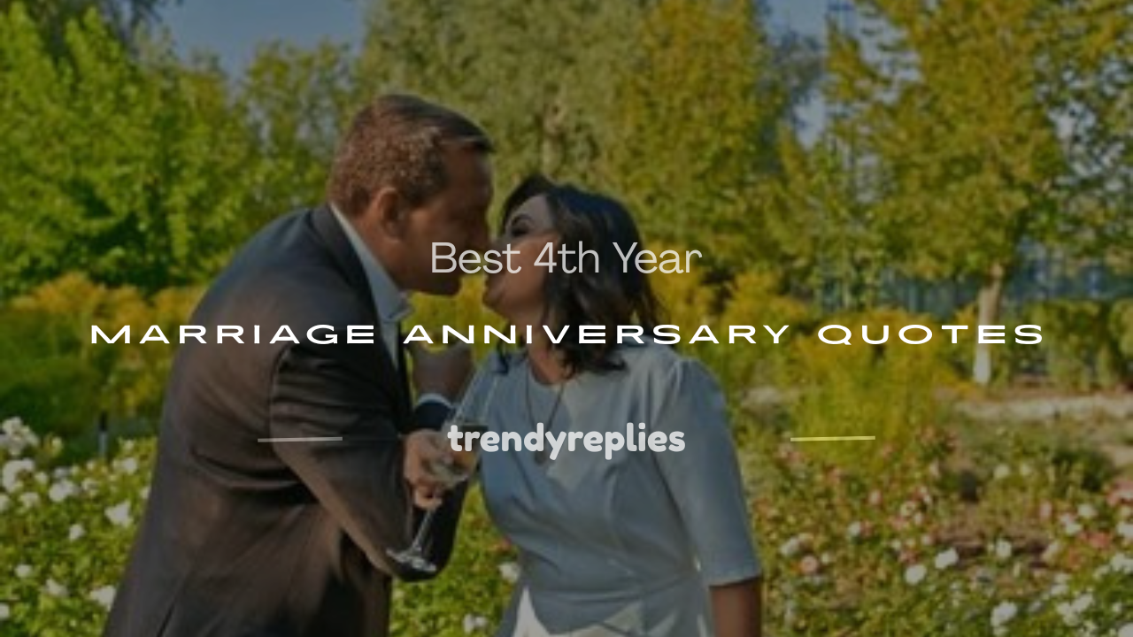 4th year marriage anniversary