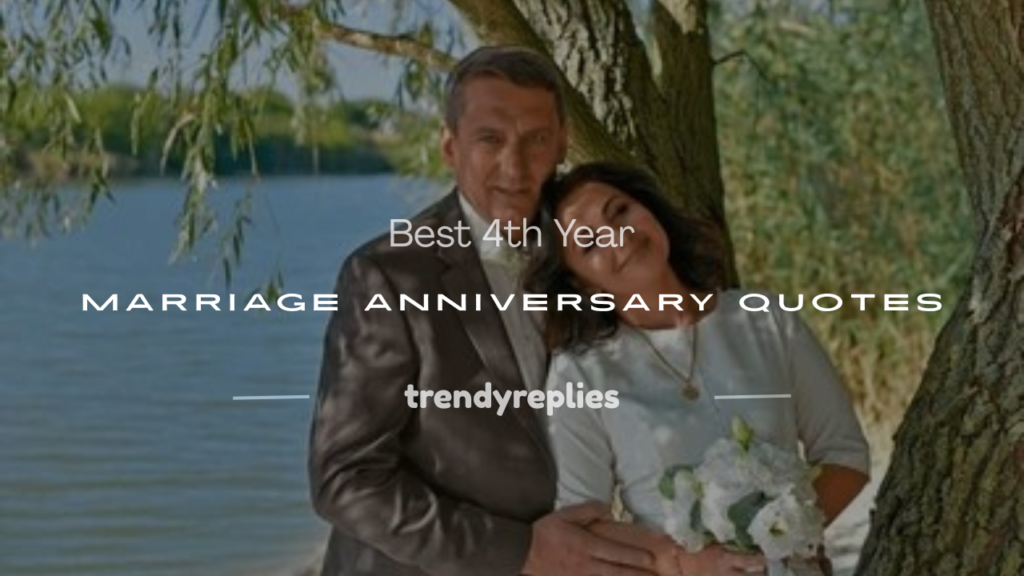 4th year marriage anniversary