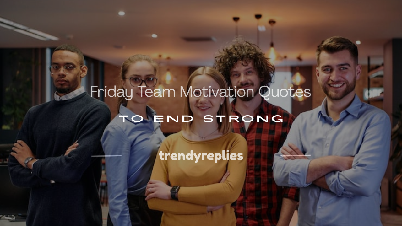 friday team motivation