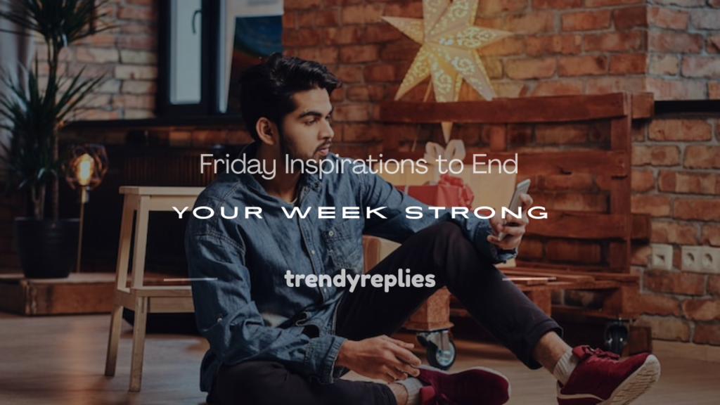 friday inspirations