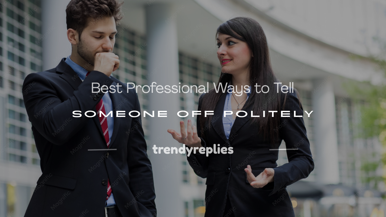 how to tell someone off in a professional way