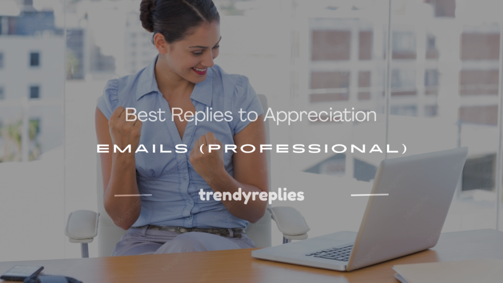 how to respond to appreciation email