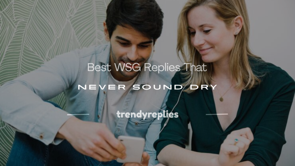 how do you respond to wsg