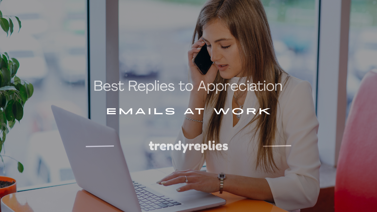 how to respond to an appreciation Emails