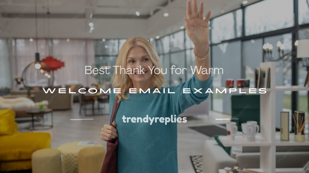 thank you for warm welcome email