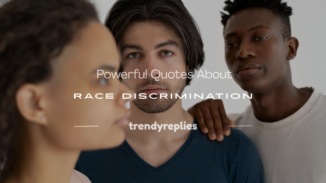 quotes about race discrimination