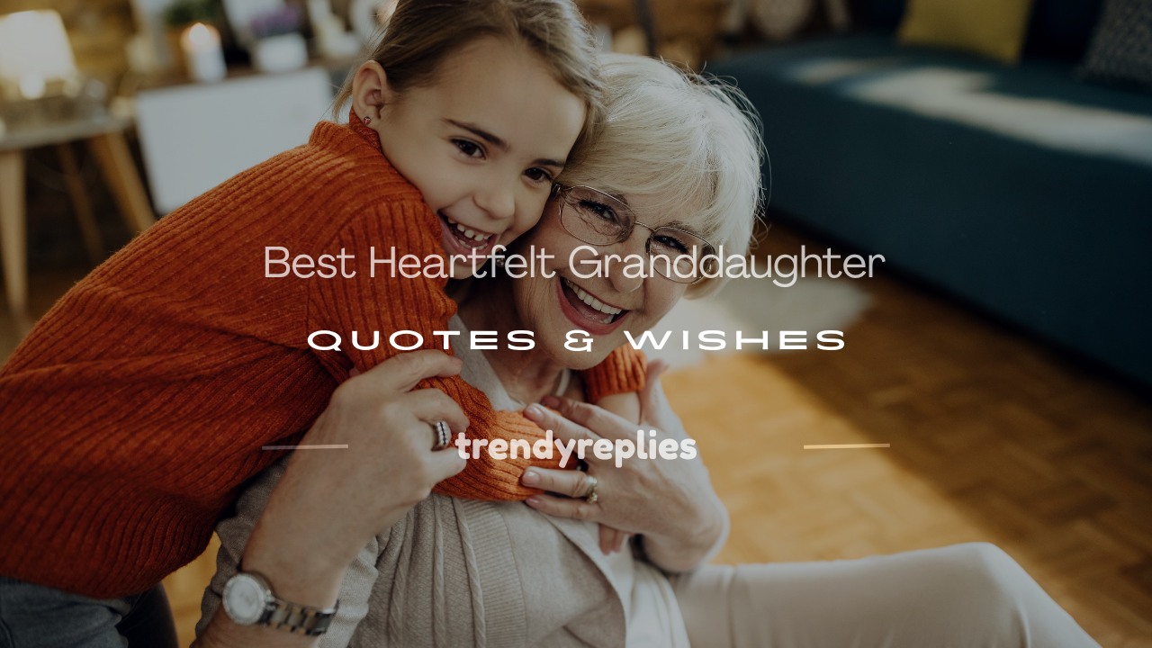 granddaughter quotes