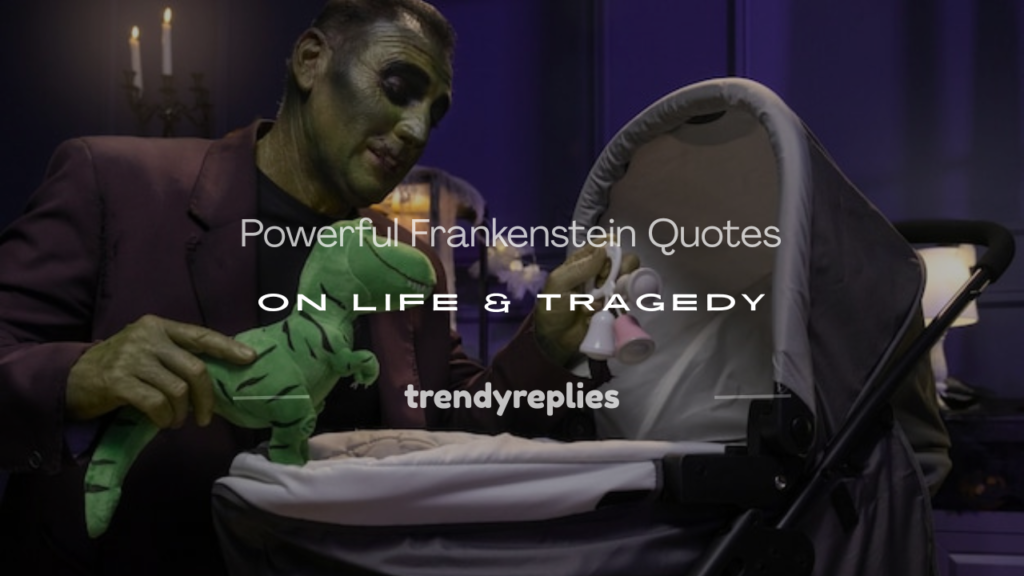 frankenstein quotes