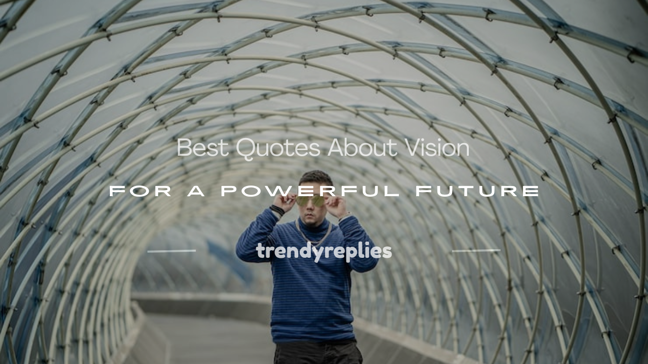 quotes about vision